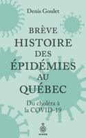 Brève histoire des épidémies au Québec